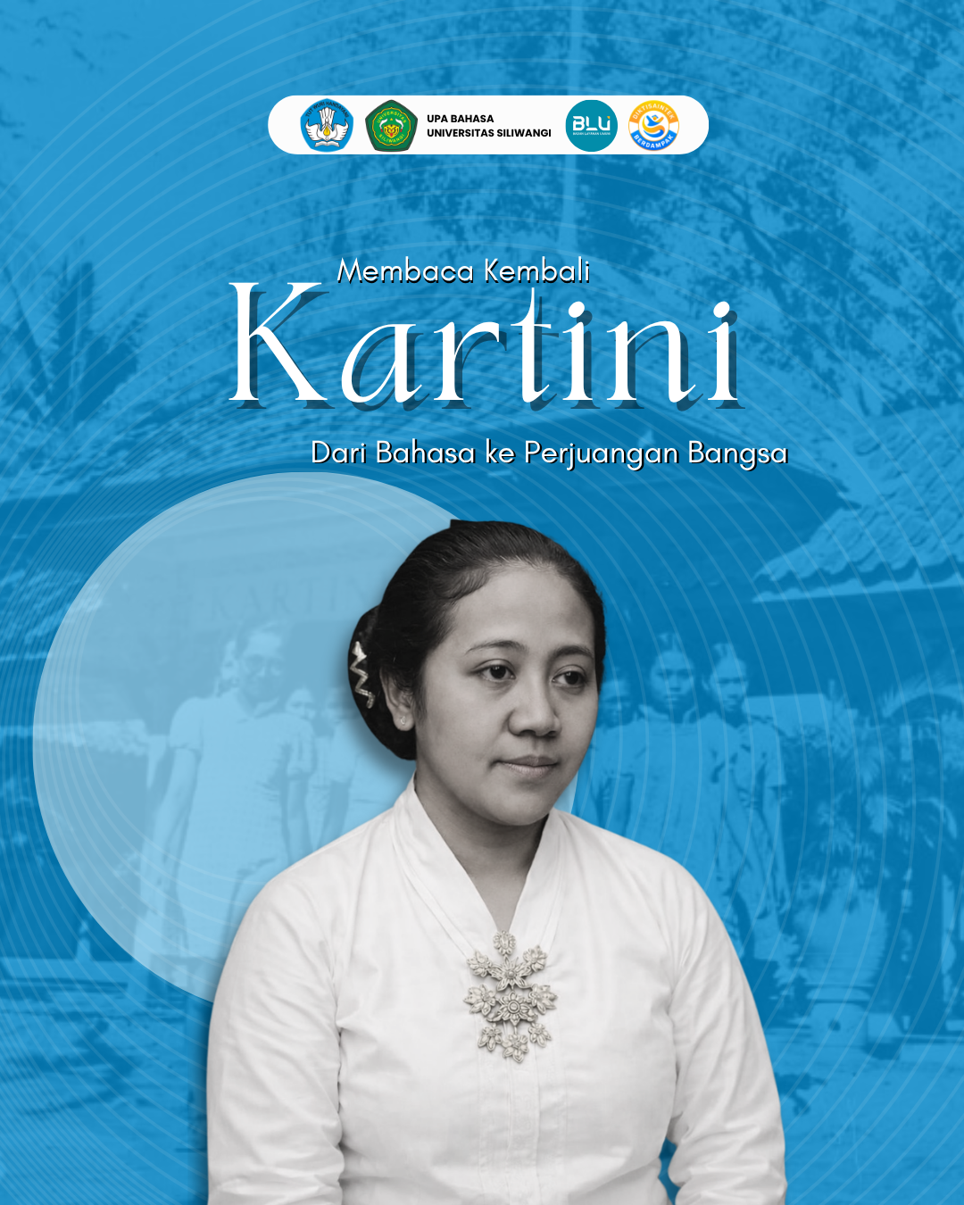 Membaca Kembali Kartini:  Dari Bahasa ke Perjuangan Bangsa