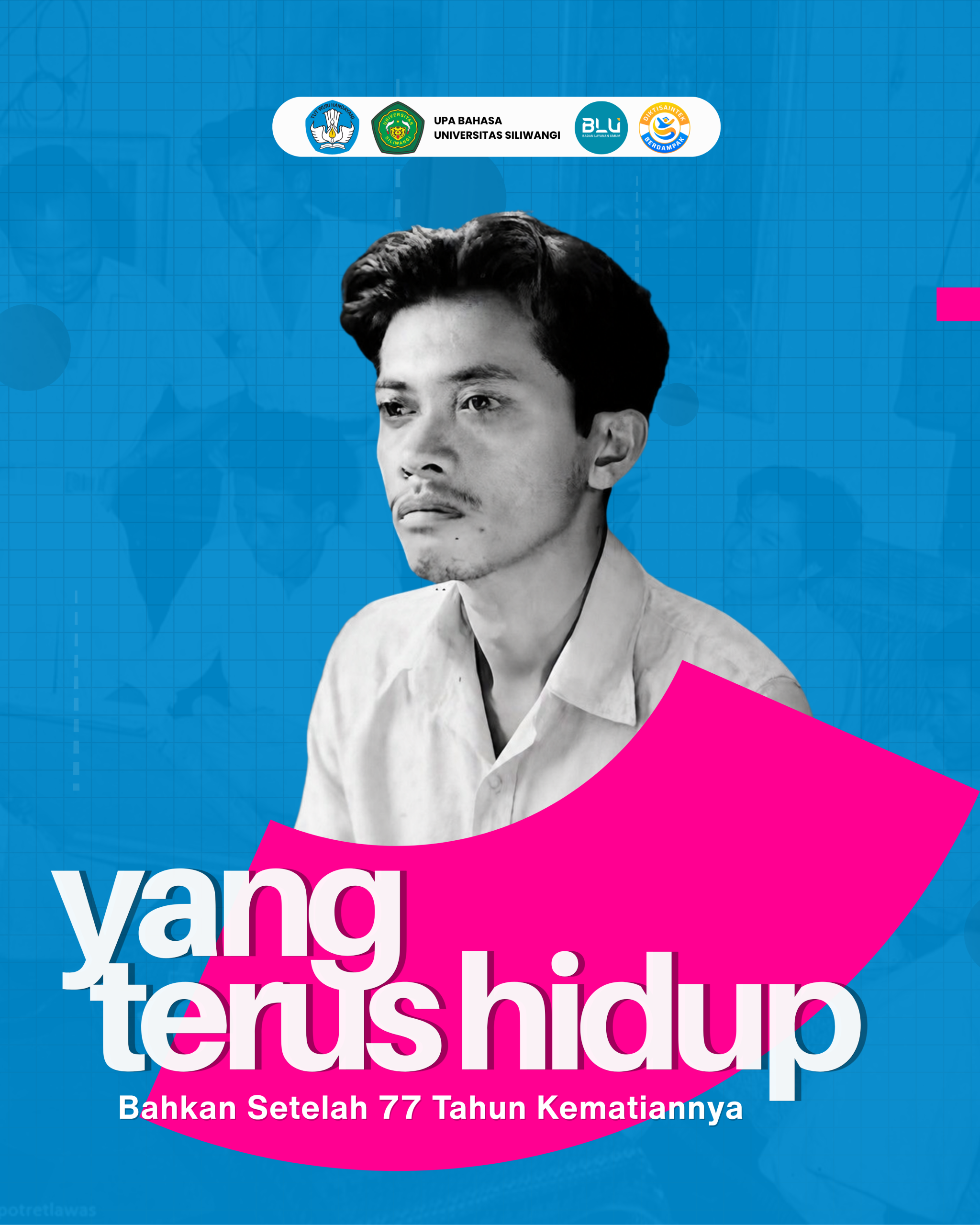 Yang Terus Hidup, Bahkan Setelah 77 Tahun Kematiannya